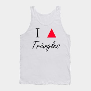 I love Triangles Tank Top